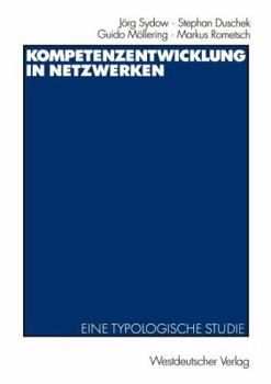 Paperback Kompetenzentwicklung in Netzwerken: Eine Typologische Studie [German] Book