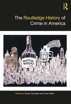Paperback The Routledge History of Crime in America Book