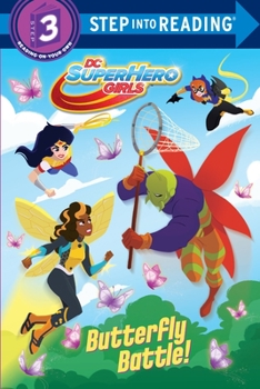 Paperback Butterfly Battle! (DC Super Hero Girls) Book