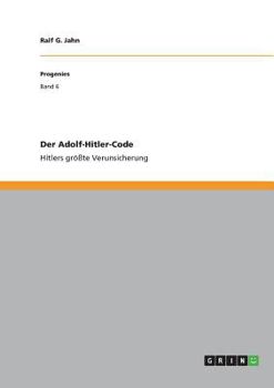 Paperback Der Adolf-Hitler-Code: Hitlers größte Verunsicherung [German] Book