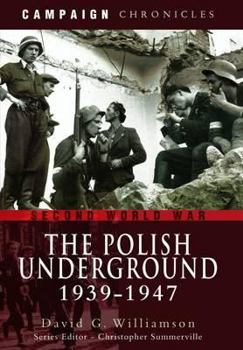 Hardcover The Polish Underground 1939-1947 Book