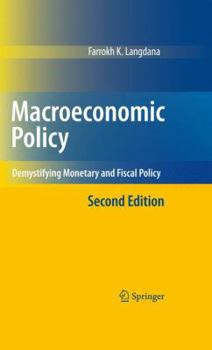 Hardcover Macroeconomic Policy: Demystifying Monetary and Fiscal Policy Book