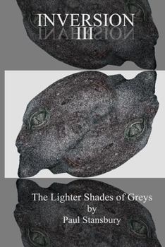 Paperback Inversion III - The Lighter Shades of Greys Book