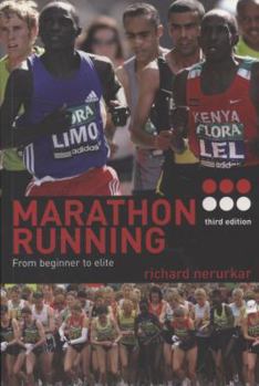 Paperback Marathon Running: From Beginner to Elite. Richard Nerurkar Book