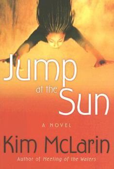 Hardcover Jump at the Sun: A Novel Book