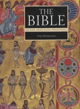 Hardcover The Bible in the Armenian Tradition Book