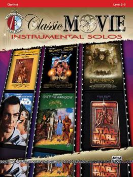 Paperback Classic Movie Instrumental Solos: Clarinet: Level 2-3 [With CD (Audio)] Book