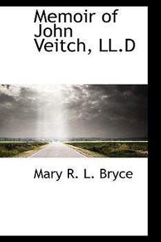 Paperback Memoir of John Veitch, LL.D Book