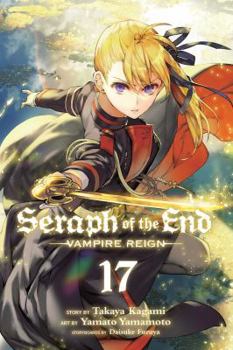 Paperback Seraph of the End, Vol. 17: Vampire Reign Book