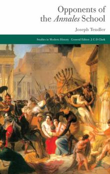 Hardcover Opponents of the Annales School Book