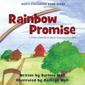 Paperback Rainbow Promise: A Child's Devotional about God and Who He Is Book