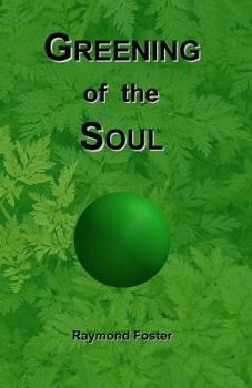 Paperback Greening of the Soul Book
