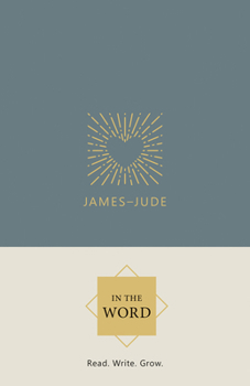 James–Jude (In the Word Bible Journal)