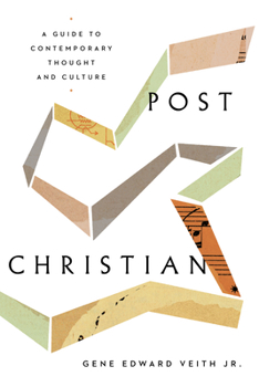 Paperback Post-Christian: A Guide to Contemporary Thought and Culture Book