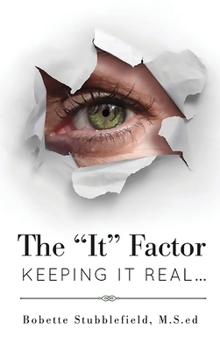 Hardcover The "It" Factor: Keeping It Real: Keeping It Real Book
