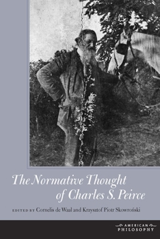 Hardcover The Normative Thought of Charles S. Peirce Book