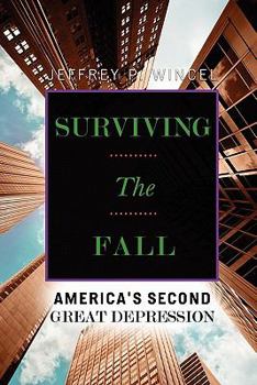 Paperback Surviving the Fall, America's Second Great Depression Book