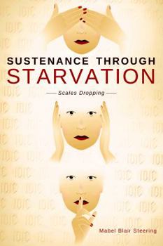 Paperback Sustenance Through Starvation Book