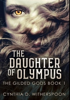 Hardcover The Daughter of Olympus: Premium Hardcover Edition Book