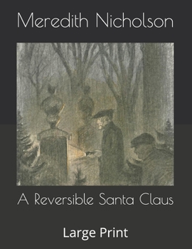 A Reversible Santa Claus: Large Print