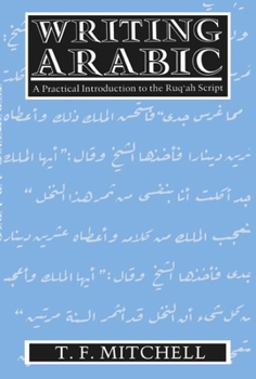 Paperback Writing Arabic: A Practical Introduction to Ruq'ah Script Book