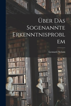 Paperback Über Das Sogenannte Erkenntnisproblem [German] Book