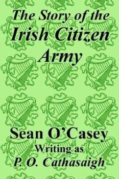 Paperback The Story of the Irish Citizen Army Book