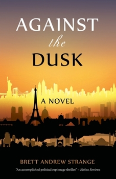 Paperback Against the Dusk Book