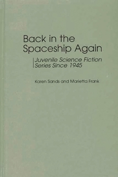 Hardcover Back in the Spaceship Again: Juvenile Science Fiction Series Since 1945 Book