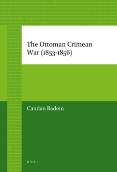 The Ottoman Crimean War (1853-1856)