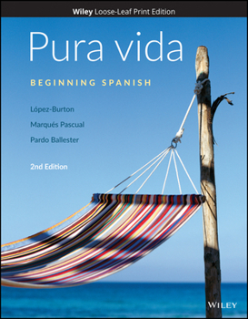 Loose Leaf Pura Vida: Beginning Spanish Book