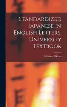 Hardcover Standardized Japanese in English Letters. University Textbook Book