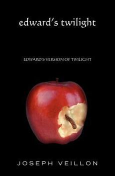 Paperback Edward's Twilight: Edward's Version of Twilight Book