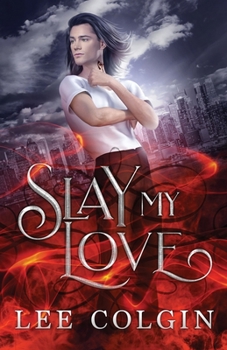 Paperback Slay My Love Book