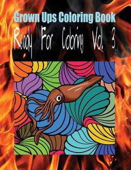 Paperback Grown Ups Coloring Book Ready For Coloring Vol. 3 Mandalas Book