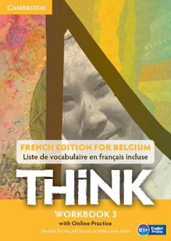 Paperback Think Level 3 Workbook with Online Practice (for Belgium) Book