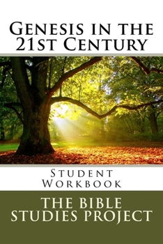 Paperback Genesis in the 21st Century: Student Workbook Book