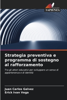 Strategia preventiva e programma di sostegno al rafforzamento (Italian Edition)