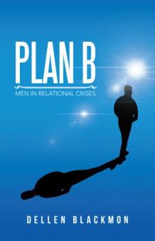Hardcover Plan B: Men in Relational Crises Book