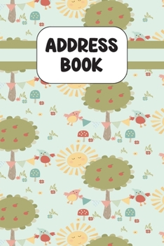 Address Book: Cute Address Book with Alphabetical Organizer, Names, Addresses, Birthday, Phone, Work, Email and Notes (6x9 Size Address Book)