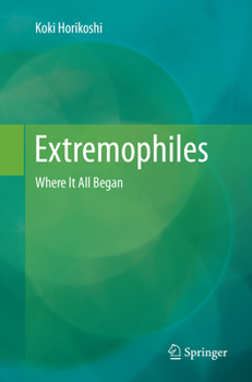 Paperback Extremophiles: Where It All Began Book