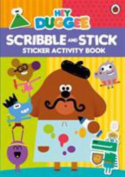 Paperback Hey Duggee: Scribble and Stick: Sticker Activity Book