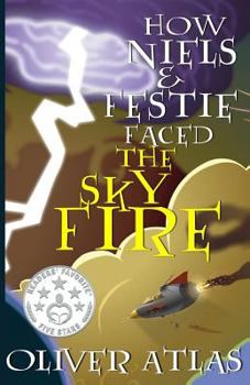 Paperback How Niels and Festie Faced the Skyfire Book