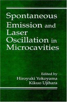 Hardcover Spontaneous Emission and Laser Oscillation in Microcavities Book