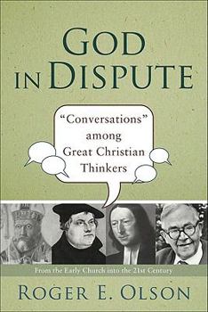 Paperback God in Dispute: "Conversations" Among Great Christian Thinkers Book