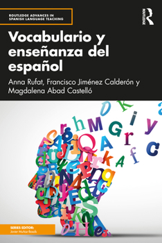 Vocabulario Y Ense�anza del Espa�ol: Teor�a Y Metodolog�a