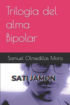 Paperback Trilogía del alma Bipolar [Spanish] Book