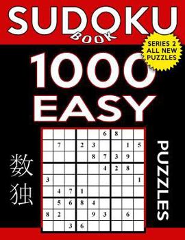 Paperback Sudoku Book 1,000 Easy Puzzles: Sudoku Puzzle Book With Only One Level of Difficulty Book