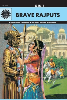 Brave Rajputs (Amar Chitra Katha) (Pancharatna Series)