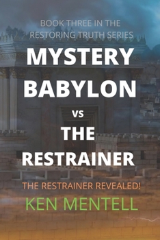 Paperback Babylon vs the Restrainer: The Restrainer Revealed! Book